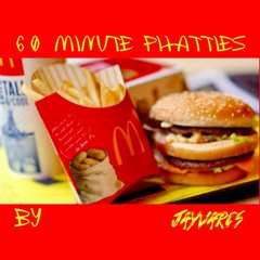 60 Minute Phatties (Mixtape)