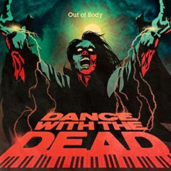 Dance With The Dead - Zombie Night (Demo)