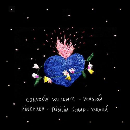 Corazón Valiente - Versión - Pinchado - Tribilin Sound - Caffè Galaxy