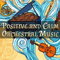 Positive And Calm Orchestral Music Pack (Full Preview)
