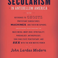 [GET] EPUB 💜 Secularism in Antebellum America (Religion and Postmodernism) by  John