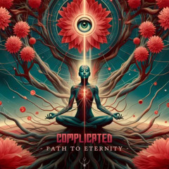 Complicated - Path To Eternity |  OUT NOW | Tech Safari Rec |