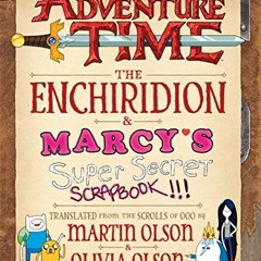 FREE EBOOK 📚 Adventure Time: The Enchiridion & Marcy's Super Secret Scrapbook!!! by