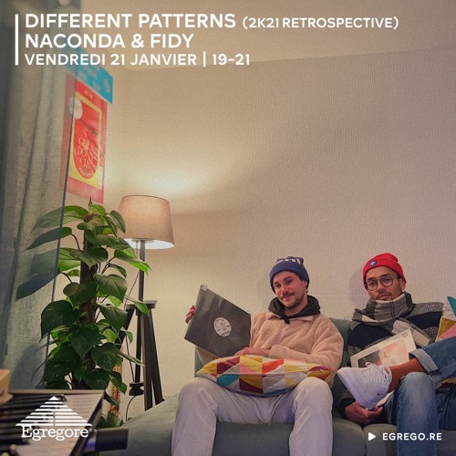 Different Patterns - Naconda & Fidy (Janvier 2022)
