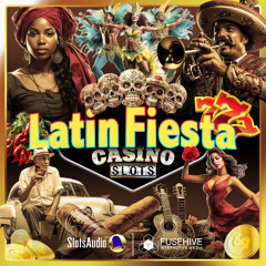 LATIN FIESTA | Salsa, Flamenco, Rumba, Bossa Nova, Samba & Mariachi Slot Game Sound Effects Library