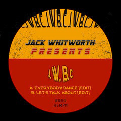 PREMIERE : Jack Whitworth - Let's Talk About [EDIT]