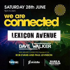Dave Walker - We Are Connected - June  28th 2025