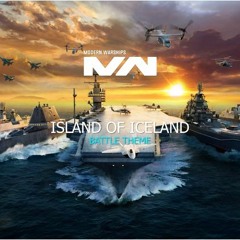 Modern Warship - Battle Theme - Island Of Iceland
