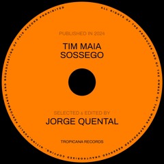 Tim Maia - Sossego (Jorge Quental Rework)