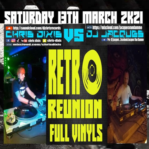 Chris Dixis Vs Dj Jacques Retro Trance,House Full Vinyls.Saturday 13 March 2k21