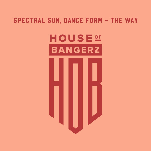 BFF395 Spectral Sun, Dance Form - The Way (FREE DOWNLOAD)