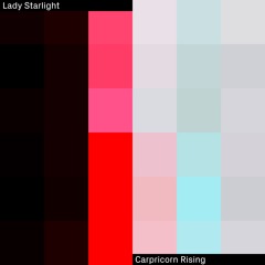 Lady Starlight - Capricorn Rising