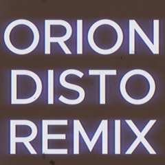 Boza, ELENA ROSE - Orion (DISTO REMIX)