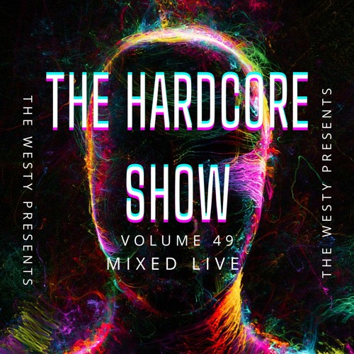 The Hardcore Show Vol 49
