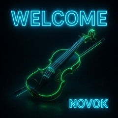 NOVOK - Welcom