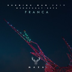 Franca - Maxa - Burning Man 2019