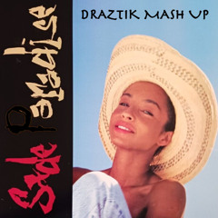 Blackchild - So Good (Heat Mix)(Draztik Paradise Mash Up)