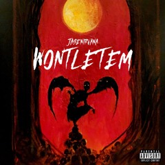 WONTLETEM (Prod. X6)