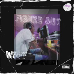 Figure Out (prod. Weedo)