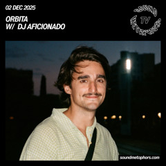 DJ Aficionado | Sound Metaphors TV - December 2 / 2025