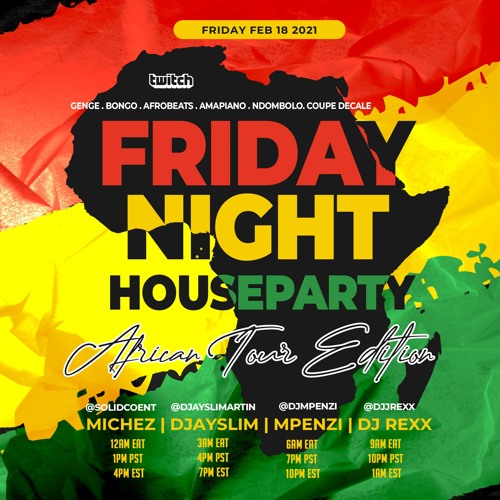 Friday Night House Party (Rhumba + Lingala Edition)