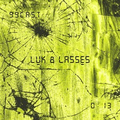 99CAST 013 | LUK&LASSES