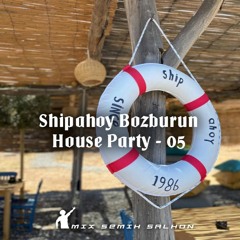 Shipahoy Bozburun House Party 05