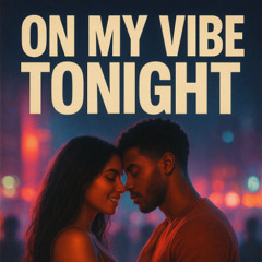 Vibe Tonight