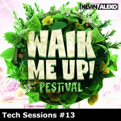 || Tech Sessions #13 by Kevin Alexo || Openingset from Waik Me Up! Festival House