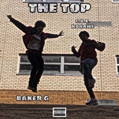 The Top (feat. C.R.E. Wildy) (prod. Donnie Katana)