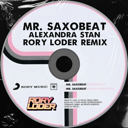 Mr. Saxobeat (Rory Loder Remix) *FREE DL*