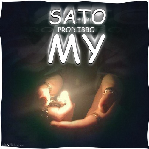 SATO -  MY (prod. Ibbo)