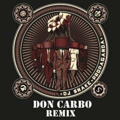 Dj Snake - Propaganda (Don Carbo Remix)