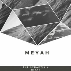 The Synaptik × Bitar - Meyah [مياه]