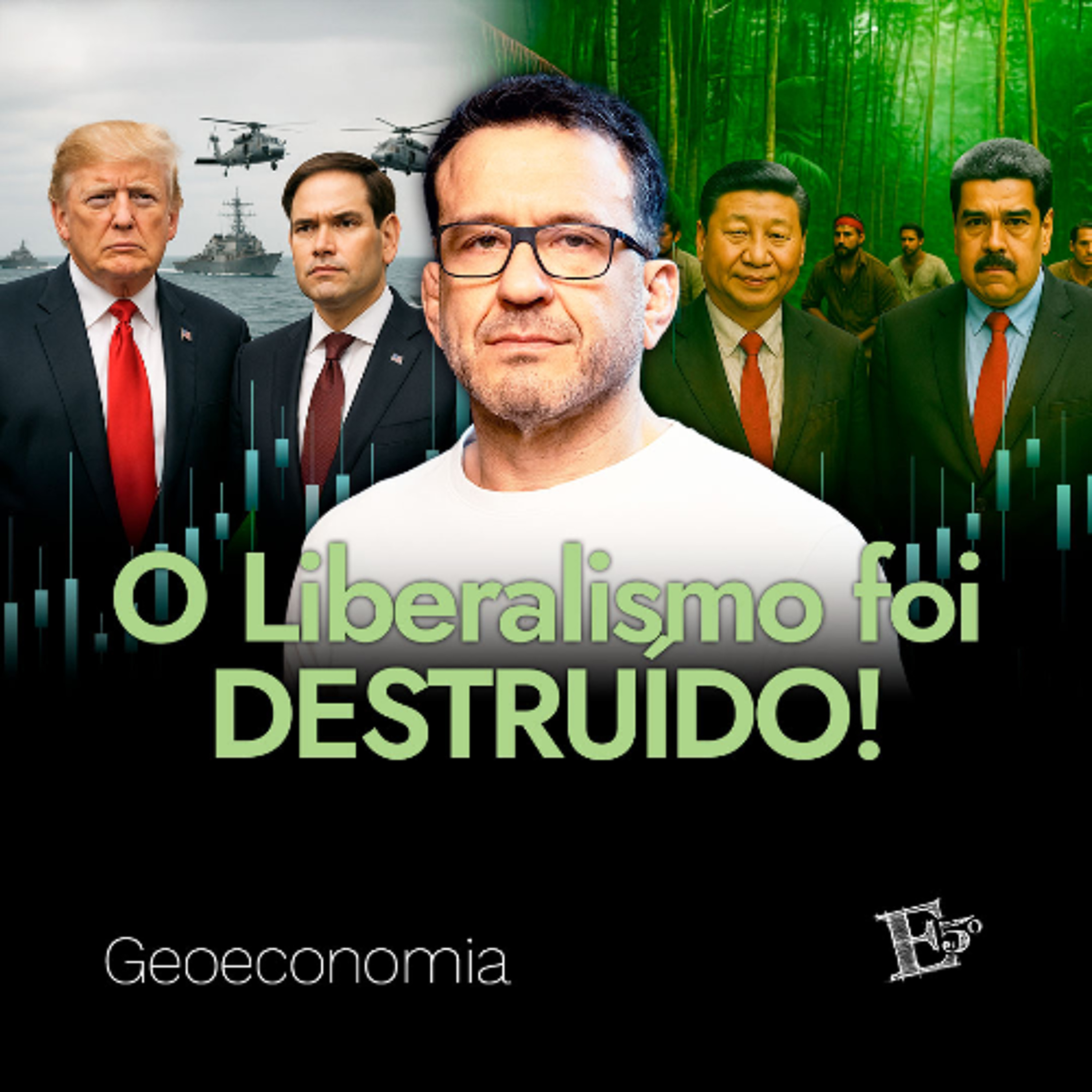 O Liberalismo foi DESTRUÍDO! | GEOECONOMIA - Ep. 61 episode artwork