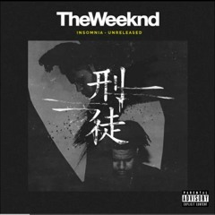 Insomnia - The Weeknd Unreleased