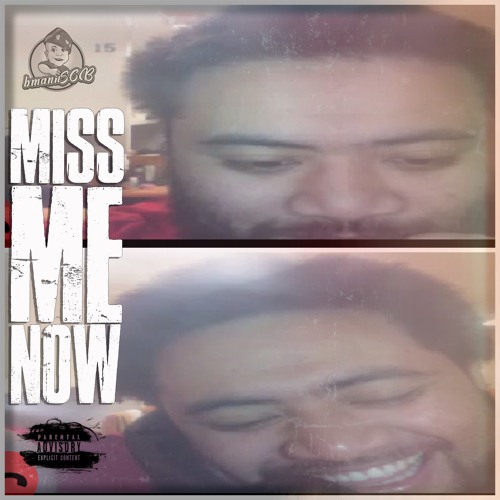 Miss Me Now