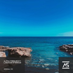 ASR707: Alpha Frequency - Lagunas Eternas [OUT NOW]
