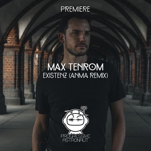 PREMIERE: Max TenRoM - Existenz (ANMA Remix) [Polyptych Noir]