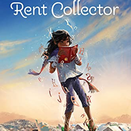 FREE EBOOK 💜 The Rent Collector: Adapted for Young Readers from the Best-Selling Nov