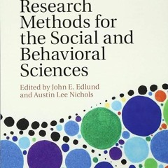 [PDF⚡READ❤ONLINE]  Advanced Research Methods for the Social and Behavioral Sciences