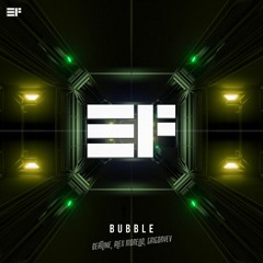 Beatline, Alex Morello, Grigoryev - Bubble