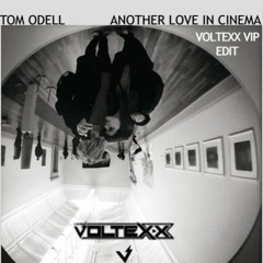 Another Love in Cinema (VOLTEXX VIP EDIT)