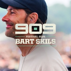 BART SKILS ▪ 909 FESTIVAL 2024