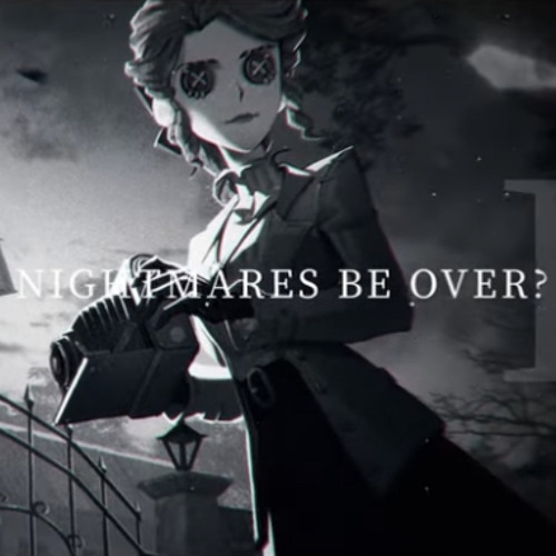 Identity V | Journalist Theme Song