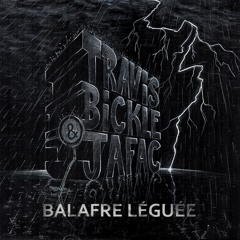 Jafac & Travis The Cursed - Balafre Léguée