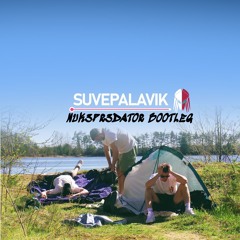 Küberünnak & Karmo - Suvepalavik [NUK3PR3DATOR BOOTLEG]