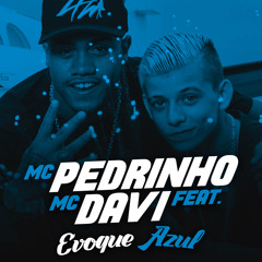 Evoque Azul (feat. Mc Davi)