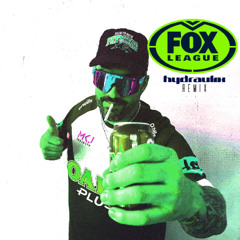 Fox League Theme (Hydraulix Remix)