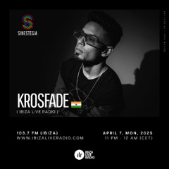 Sinestesia on Ibiza Live Radio #198 - A night w/ Krosfade (Ibiza Live Radio - IND)